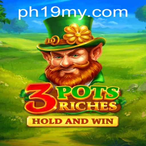 Unveiling the Thrilling World of 3potsRiches: A New Gaming Sensation with PH19.COM