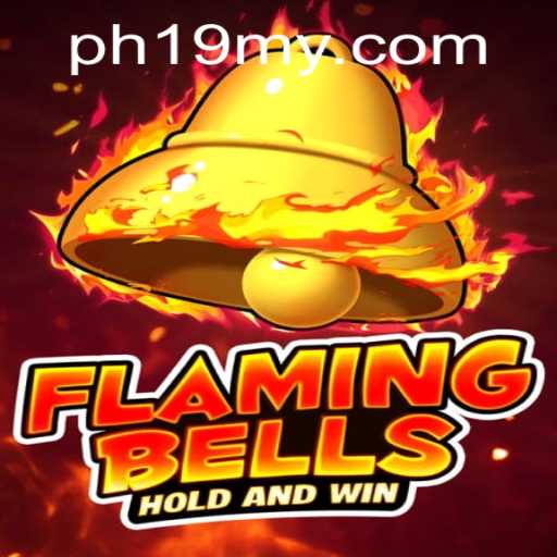 FlamingBells Unveiled: The Thrilling New Game Experience on PH19.COM