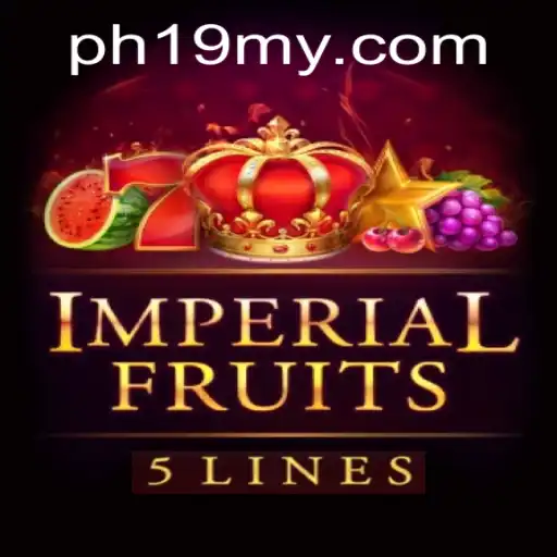 Discover the Exciting World of Imperial Fruits 5 and PH19.COM