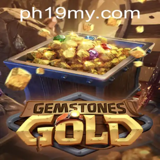 Discover the Thrilling World of GemstonesGold at PH19.COM