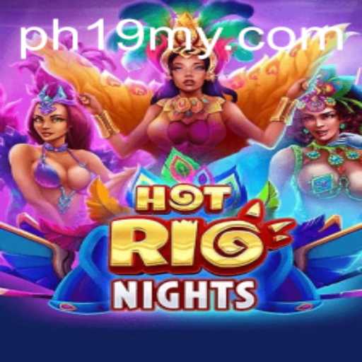 Discover the Excitement of HotRioNights: A Thrilling Experience