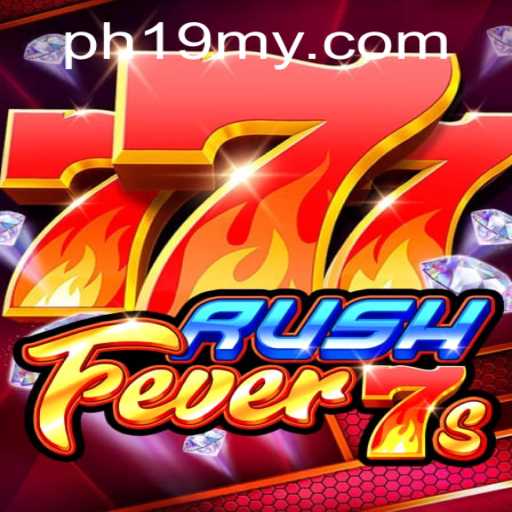 Exploring RushFever7s: A Thrilling New Game Experience with PH19.COM