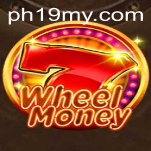 Dive into the Thrilling World of WheelMoney with PH19.COM